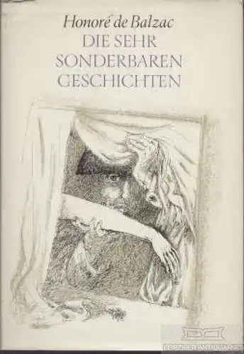 Buch: Die sehr sonderbaren Geschichten, Balzac, Honore de. 1974, Greifenverlag