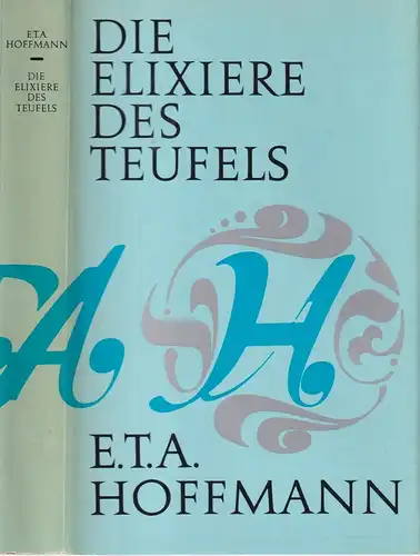 Buch: Die Elixiere des Teufels, Hoffmann, E. T. A., 1982, Aufbau Verlag