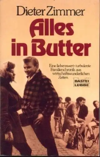 Buch: Alles in Butter, Zimmer, Dieter. Bastei lübbe, 1987, Gustav Lübbe Verlag