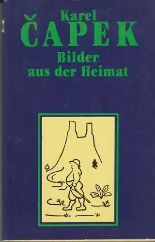 Buch: Bilder aus der Heimat, Capek, Karel. 1988, Aufbau-Verlag, gebraucht, gut