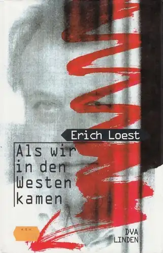 Buch: Als wir in den Westen kamen, Loest, Erich. 1997, gebraucht, gut