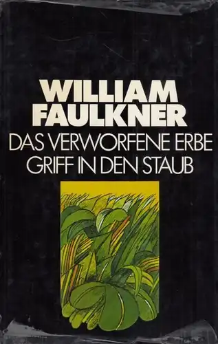 Buch: Das verworfene Erbe, Faulkner, William. 1976, Deutscher Bücherbund Verlag