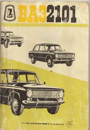 Buch: Betriebsanleitung für Kraftwagen WAS (russisch gedruckt) 2101. Ca. 1972