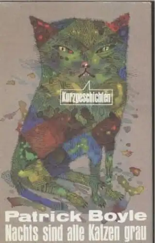 Buch: Nachts sind alle Katzen grau, Boyle, Patrick. 1986, Volk und Welt Verlag