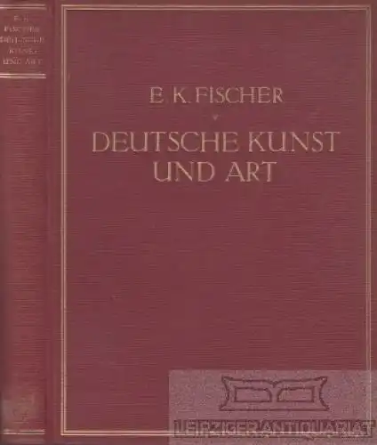 Buch: Deutsche Kunst und Art, Fischer, E. K. 1924, Sibyllen-Verlag