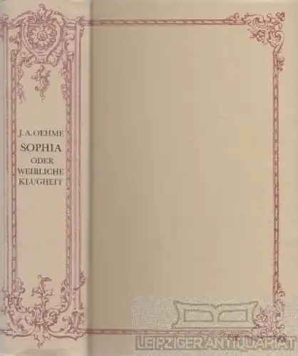 Buch: Sophia, Oehme, Johann August. Bibliotheca Historico - Naturalis Antiqua