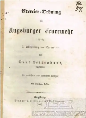 Buch: Exercier-Ordnung der Augsburger Feuerwehr für die 1... Lettenbaur, Carl
