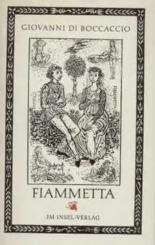 Buch: Fiammetta, Boccaccio, Giovanni di. 1987, Insel Verlag, gebraucht, gut