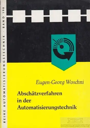 Buch: Abschätzverfahren in der Automatisierungstechnik, Woschni, Eugen-Georg