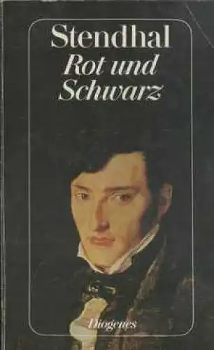 Buch: Rot und Schwarz, Stendhal. Stendhal Werkausgabe, 1981, Diogenes Verlag