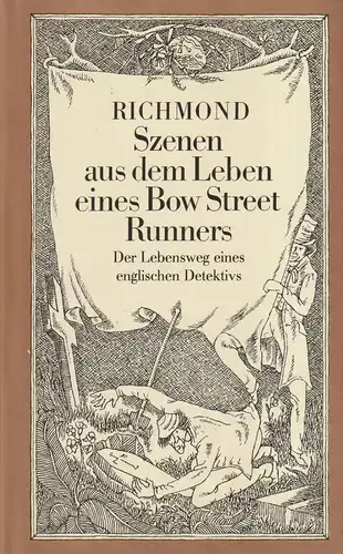 Buch: Szenen aus dem Leben eines Bow Street Runners, Richmond. 1989