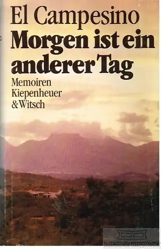 Buch: Morgen ist ein anderer Tag, El Campesino, Kiepenheuer & Witsch