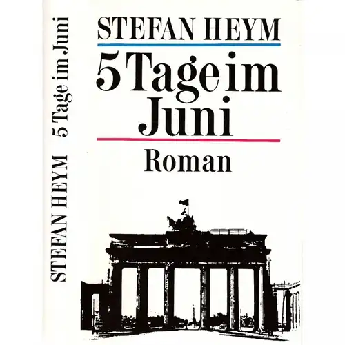 Buch: 5 Tage im Juni, Roman, Heym, Stefan. 1990, Buchverlag Der Morgen