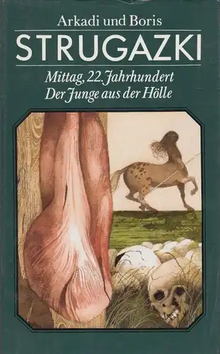 Buch: Mittag, 22. Jahrhundert. Der Junge aus der Hölle, Strugazki. 1989