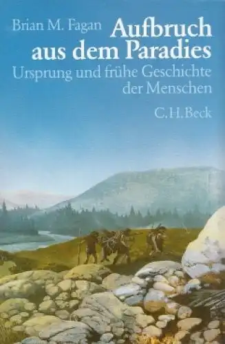 Buch: Aufbruch aus dem Paradies, Fagan, Brian M. 1991, C. H. Beck Verlag