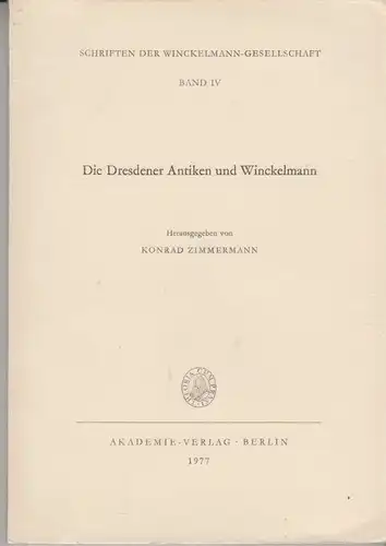 Buch: Die Dresdner Antiken und Winckelmann, Zimmermann, Konrad. 1977