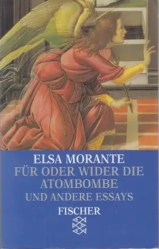Buch: Für oder wider die Atombombe, Morante, Elsa, 1994, Fischer, Essays