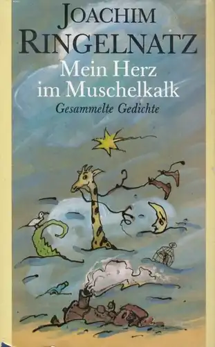 Buch: Mein Herz im Muschelkalk, Ringelnatz, Joachim. 1986, Eulenspiegel Verlag