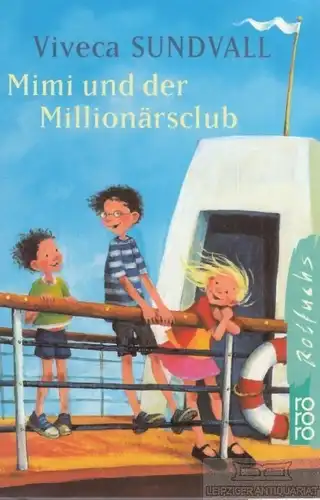 Buch: Mimi und der Millionärsclub, Sundvall, Viveca. Rororo Rotfuchs, 2002