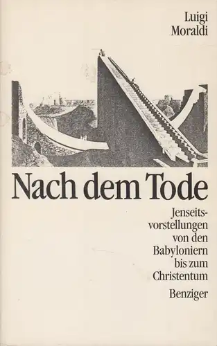 Buch: Nach dem Tode, Moraldi, Luigi, 1987, Benziger Verlag, gebraucht, gut