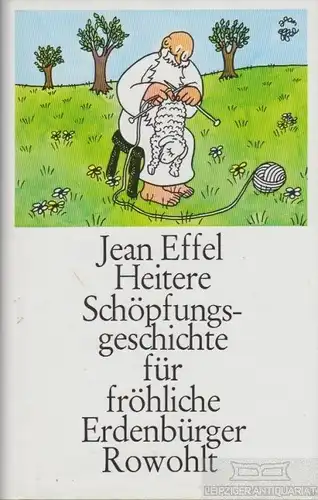 Buch: Heitere Schöpfungsgeschichte, Effel, Jean. 1997, Rowohlt Verlag