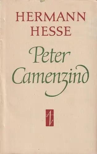 Buch: Peter Camenzind, Roman. Hesse, Hermann. 1963, Aufbau-Verlag,