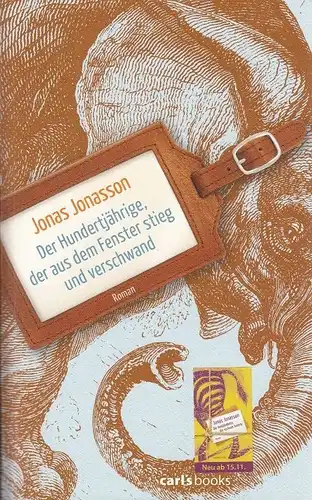 Buch: Der Hundertjährige, der aus dem Fenster stieg und verschwand, Jonasson