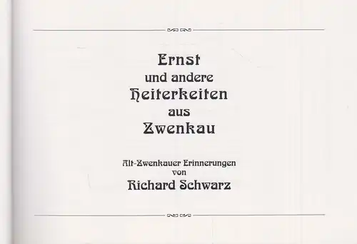 Buch: Ernst und andere Heiterkeiten aus Zwenkau, Schwarz, Richard, 1999