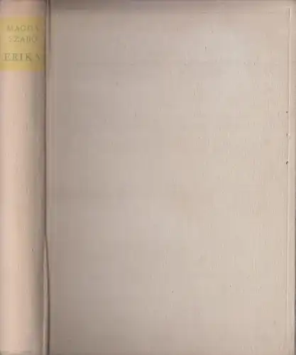 Buch: Erika. Szabo, Magda, 1961, Corvina Verlag, gebraucht, gut