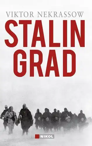 Buch: Stalingrad, Roman. Nekrassow, Viktor, 2013, Nikol Verlag, gebraucht, gut