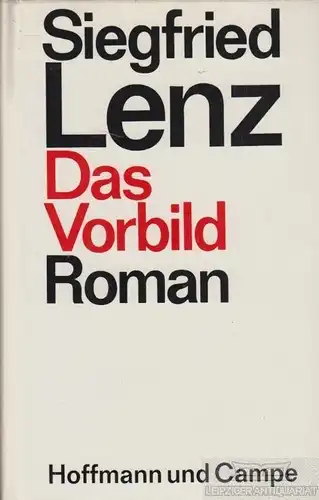 Buch: Das Vorbild, Lenz, Siegfried. 1973, Hoffmann und Campe Verlag, Roman