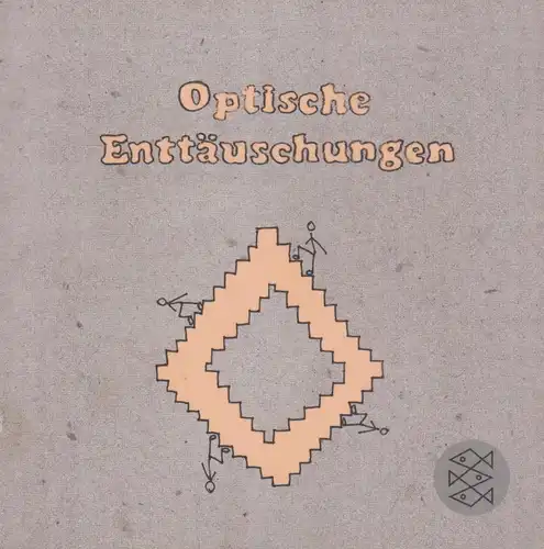 Buch: Optische Enttäuschungen, Dumaz, Willy u. Ingo Hofmeister, 2014, Fischer