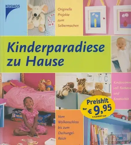 Buch: Kinderparadiese zu Hause, Floodgate, Lauren. 2006, Kosmos Verlag