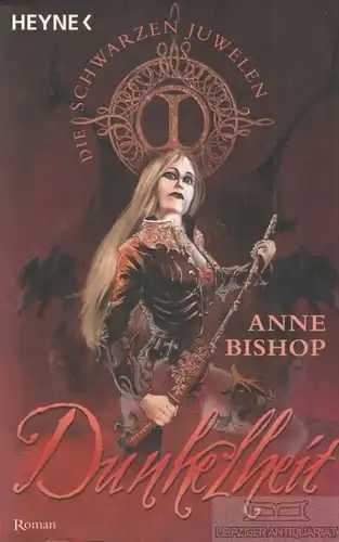 Buch: Dunkelheit, Bishop, Anne. Heyne, 2005, Wilhelm Heyne Verlag