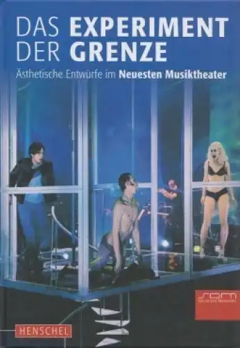 Buch: Das Experiment der Grenze, von Brincken, Jörg, Franziska Weber u.a. 2009