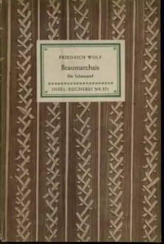 Insel-Bücherei 571, Beaumarchais, Wolf, Friedrich. 1954, Insel-Verlag
