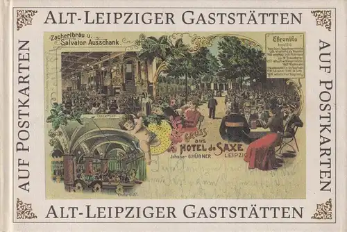 Buch: Alt-Leipziger Gaststätten auf Postkarten. Valentin u.a., 1989, Seemann