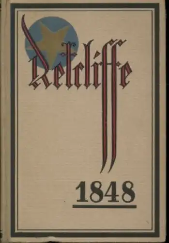 Buch: 1848, Retcliffe, Sir John. Sir John Retcliffe's historische Romane, 1930