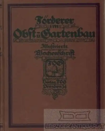 Förderer im Obst- und Gartenbau. Wochenschrift, Kaven, G. 1919, Verlag FOG