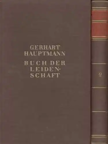 Buch: Buch der Leidenschaft, Hauptmann, Gerhart. 2 Bände, 1930, S.Fischer Verlag