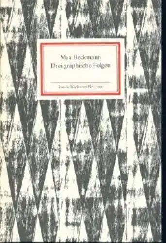 Insel-Bücherei 1090, Drei graphische Folgen, Beckmann, Max. 1989, Insel-Verlag