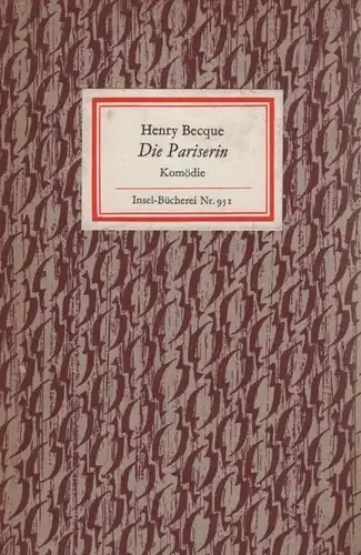 Insel-Bücherei 951, Die Pariserin, Becque, Henry. 1970, Insel-Verlag, Komödie