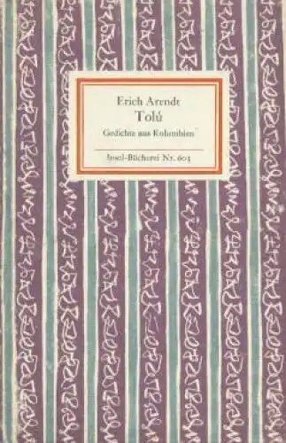 Insel-Bücherei 603, Tolu, Arendt, Erich. 1956, Insel-Verlag