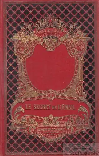 Buch: Le Secret de L'email, Noet, Yann de la. Ca. 1910, Librairie Ch. Delagrave