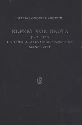 Buch: Rupert von Deutz (1076-1129)..., Arduini, Maria Lodovica, 1987, Böhlau