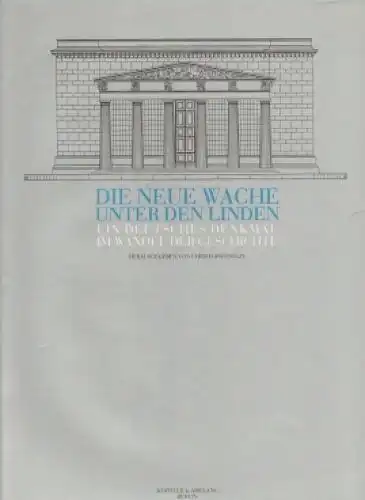 Buch: Die Neue Wache Unter den Linden, Stölzl, Christoph. 1993, gebraucht, gut