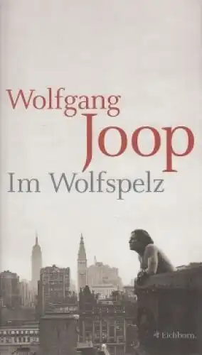 Buch: Im Wolfspelz, Joop, Wolfgang. 2003, Eichborn, gebraucht, gut