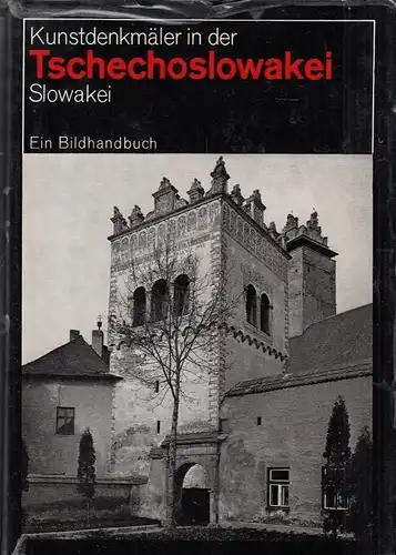 Buch: Kunstdenkmäler in der Tschechoslowakei - Slowakei, Lichner, Jan. 1979