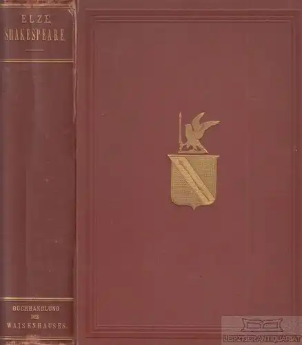 Buch: William Shakespeare, Elze, Karl. 1876, gebraucht, gut