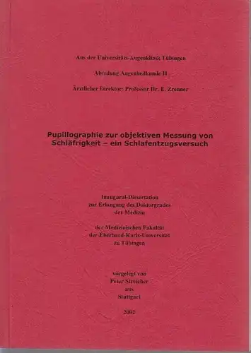Buch: Pupillographie zur objektiven Messung von Schläfrigkeit. Streicher, 2002